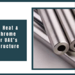 Built for Extreme Heat & Pressure: Why Chrome Moly Pipes Power UAE’s Industrial Infrastructure
