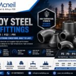 Why Alloy Steel P5, P9, P11, P22 & P91 Pipe Fittings Are Essential for High-Temperature Applications