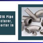 Stainless Steel 316 Pipe Fittings Manufacturer, Supplier and Exporter in UAE
